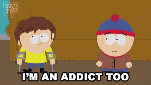 Im An Addict Too Jimmy Valmer GIF