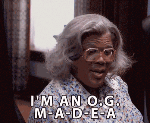 Im An Ogmadea Og Madea GIF