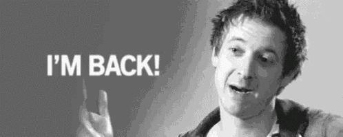 I'M Back, Didn'T Die - Back GIF