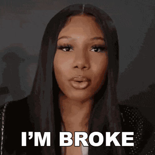 Im Broke Teanna GIF