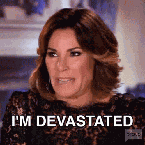 Im Devastated Real Housewives Of New York GIF