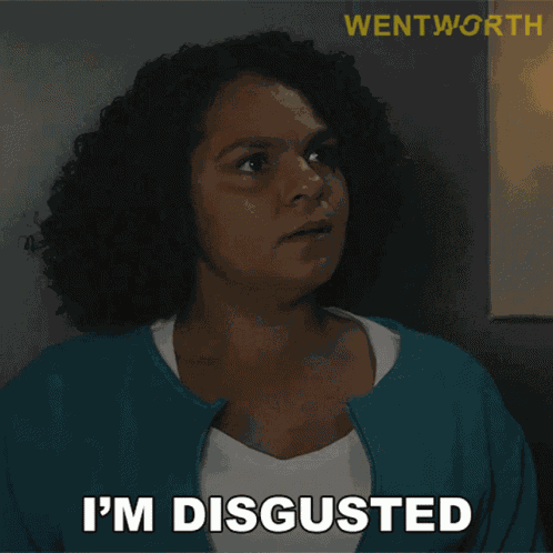 Im Disgusted Ruby Mitchell GIF