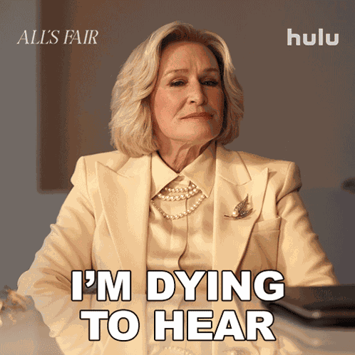 I'M Dying To Hear Dina Standish GIF
