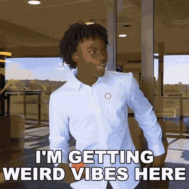Im Getting Weird Vibes Here Kanel Joseph GIF