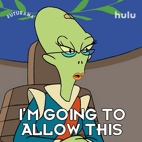 Im Going To Allow This Futurama GIF
