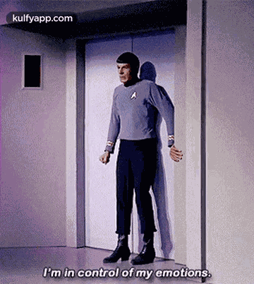 I'M In Control Of My Emotions..Gif GIF