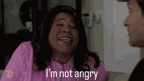 Im Not Angry Im Fine GIF