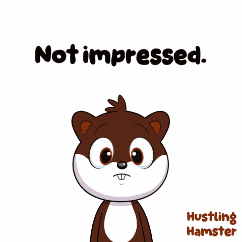 Im Not Impressed Fake GIF