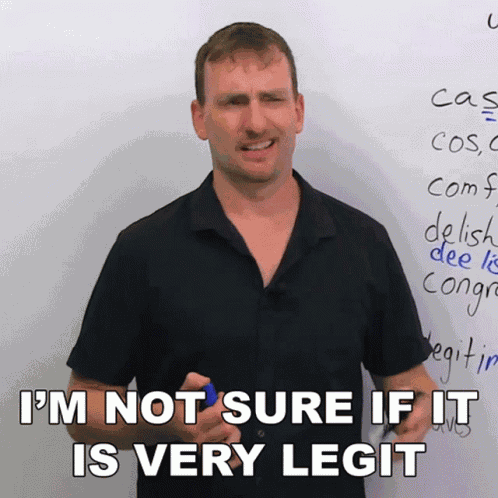 Im Not Sure If It Is Very Legit Adam GIF