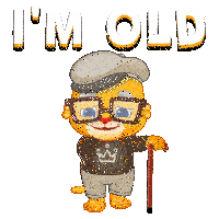 Im Old I Am Old Sticker