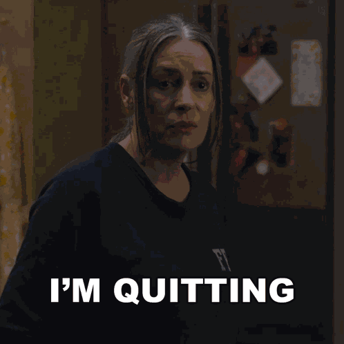 I'M Quitting Emily Prentiss GIF