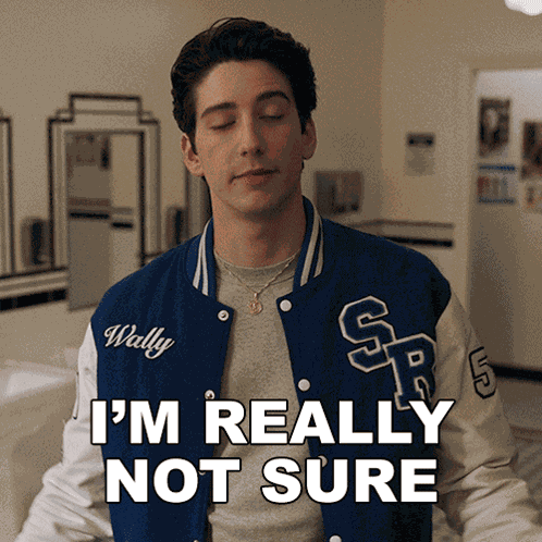 I'M Really Not Sure Wally Clark GIF