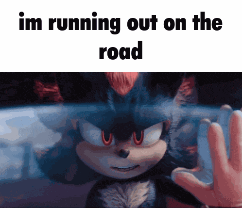 Im Running Out On The Road GIF