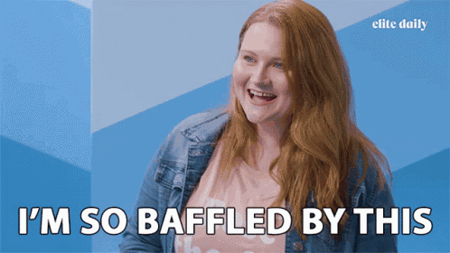 Im So Baffled By This Confused GIF