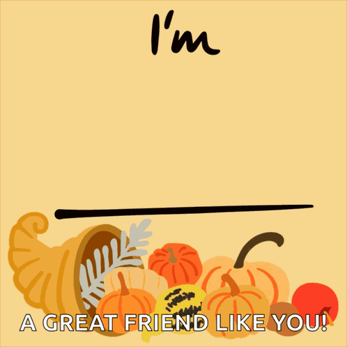 Im Thankful For Happy Thanksgiving GIF