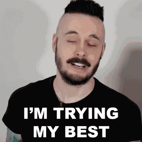I'M Trying My Best Liam Scott Edwards GIF