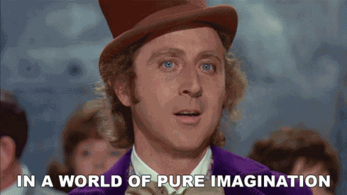 In A World Of Pure Imagination Willy Wonka And The Chocolate Factory GIF