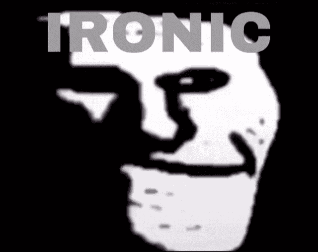 Ironic Troll Face GIF