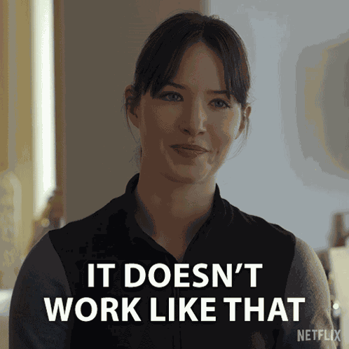It Doesn'T Work Like That Adriana Russo GIF