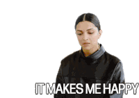 It Makes Me Happy Satisfied Sticker