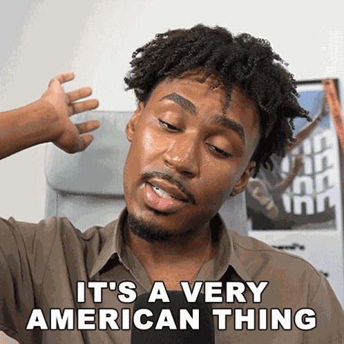 It'S A Very American Thing Imurgency GIF