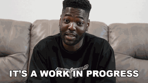 It'S A Work In Progress Mark Philips GIF