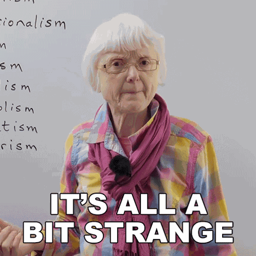 Its All A Bit Strange Gill GIF