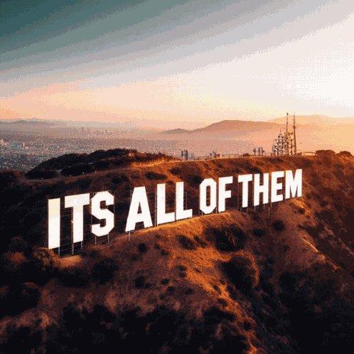 It’s All Of Them Its All Of Them GIF