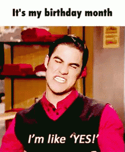 It'S My Birthday Month GIF