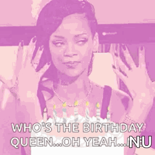 Its My Birthday Rihanna GIF