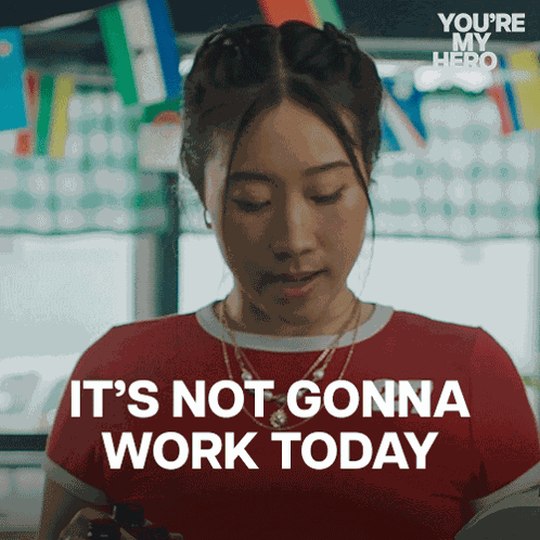 It'S Not Gonna Work Today Sam GIF