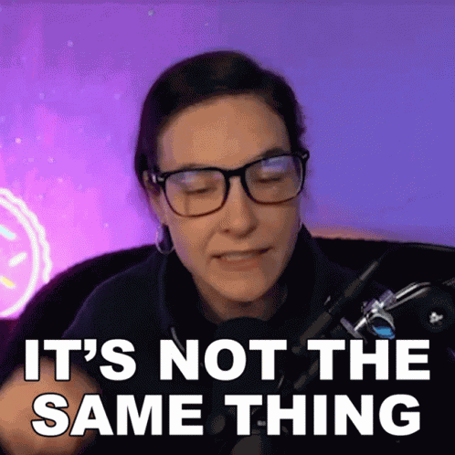 Its Not The Same Thing Cristine Raquel Rotenberg GIF