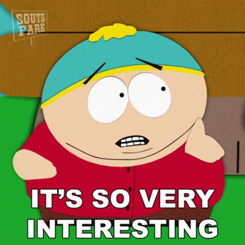 Its So Very Interesting Cartman GIF
