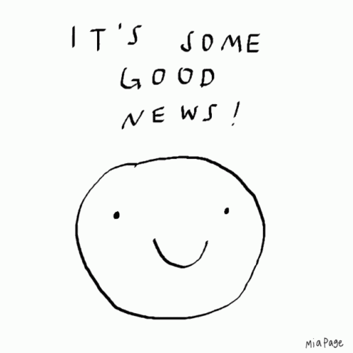 Its Some Good News Smile GIF