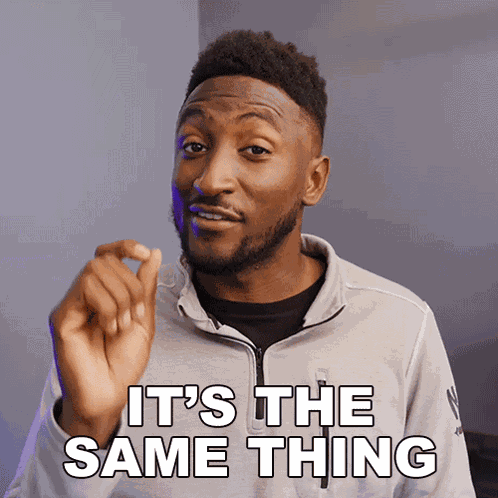 It'S The Same Thing Marques Brownlee GIF