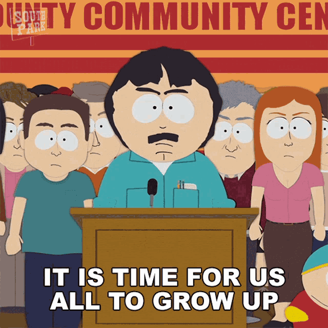 Its Time For Us All To Grow Up Randy Marsh GIF