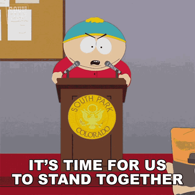 Its Time For Us To Stand Together Eric Cartman GIF