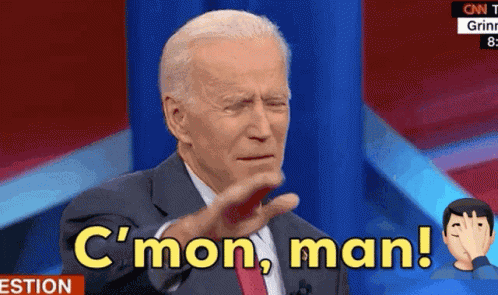 Joe Biden Cmon Man GIF
