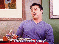 Joey Im Not Even Sorry GIF