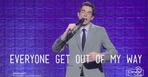 John Mulaney Everyone Get Out Of My Way GIF