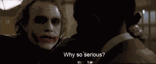 Joker Why So Serious GIF