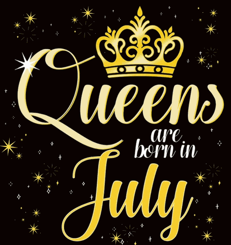 July Birthday Queens GIF