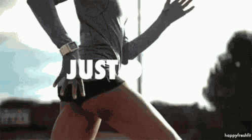 Just Do It You Can Do It GIF