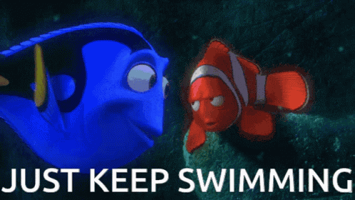 Just Keep Swimming Dory GIF