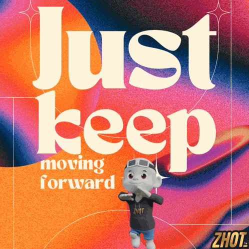 Keep Moving Moving Forward GIF