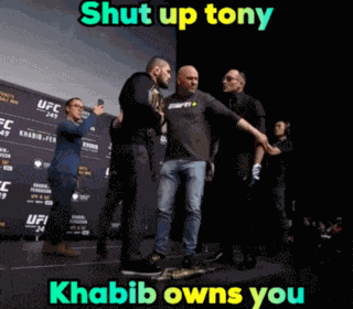 Khabib Owns You Khabib Tony GIF
