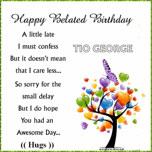 Late Birthday Happy Belated Birthday GIF