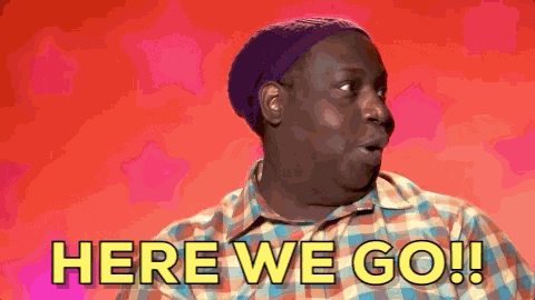 Latrice Royale Here We Go GIF