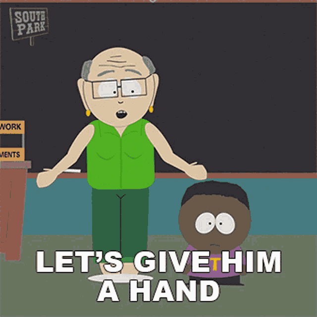 Lets Give Him A Hand Mr Garrison GIF
