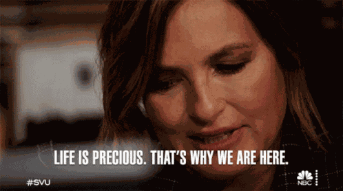 Life Is Precious Thats Why We Are Here Olivia Benson GIF